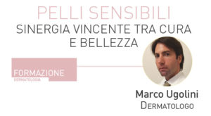 Read more about the article Pelli sensibili. Sinergia vincente tra cura e bellezza
