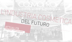 Read more about the article L’industria cosmetica del futuro