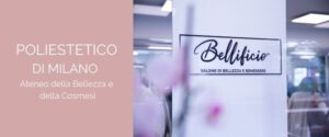Read more about the article Inaugurazione del Bellificio, il salone di bellezza del  Poliestetico Di Milano